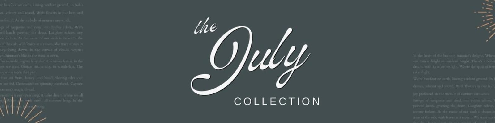 the july collection